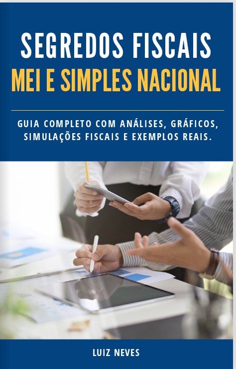 Capa do e-book Segredos Fiscais — MEI e Simples Nacional, por Luiz Neves